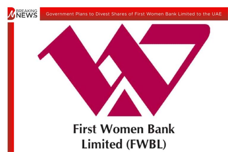 Government Plans to Divest Shares of First Women Bank Limited to the UAE