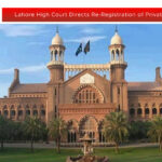 Lahore High Court Directs Re-Registration of Private Schools