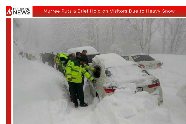 Murree Puts a Brief Hold on Visitors Due to Heavy Snow