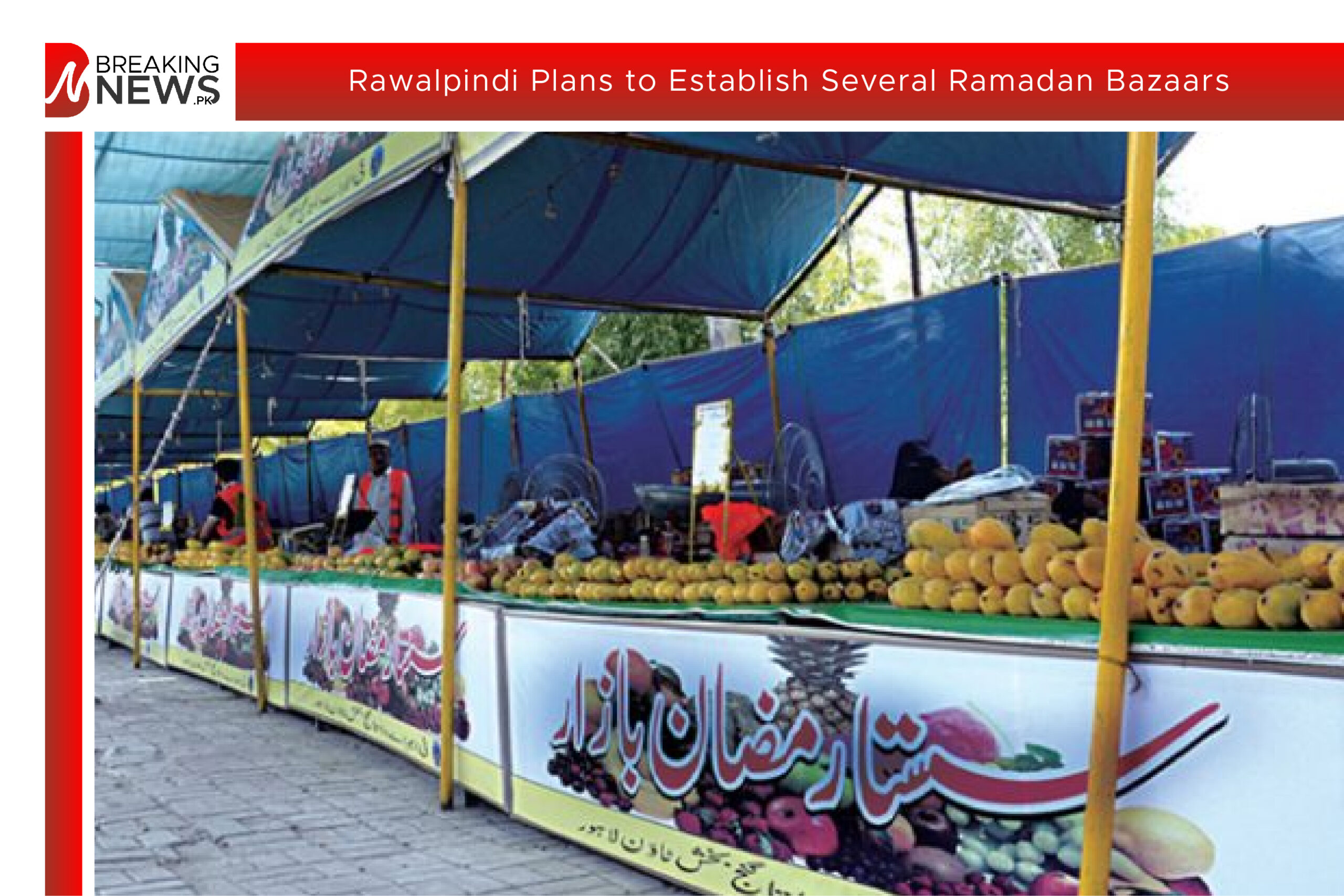 Rawalpindi Plans to Establish Several Ramadan Bazaars