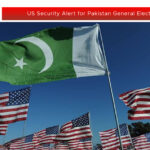 US Security Alert for Pakistan General Elections