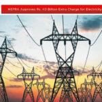 NEPRA Grants Approval for Rs. 40 Billion in Consumer Charges