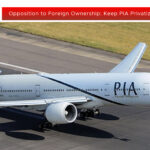 Opposition to Foreign Ownership Keep PIA Privatization Local